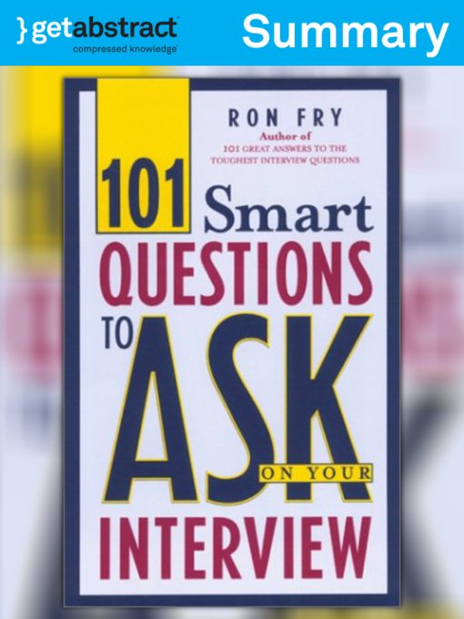 Title details for 101 Smart Questions to Ask on Your Interview (Summary) by Ron Fry - Available